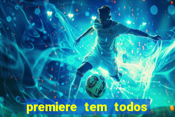 premiere tem todos os jogos